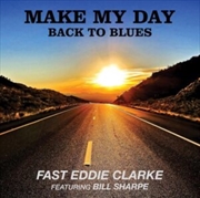 Buy Make My Day - Back To Blues
