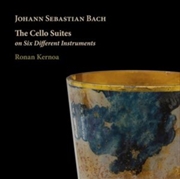 Buy J. S. Bach - The Cello Suites On Six Different