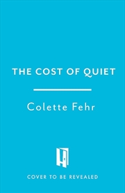 Buy The Cost of Quiet