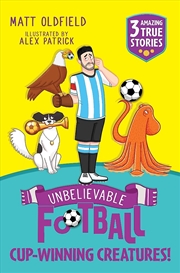 Buy Unbelievable Football Short Colour Stories: Cup-winning Creatures!
