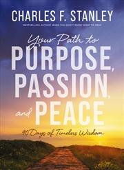 Buy Your Path To Purpose, Passion, And Peace