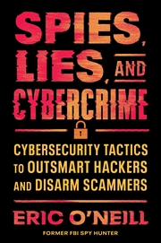 Buy Spies, Lies, and Cybercrime