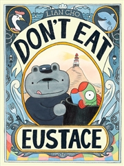 Buy Don't Eat Eustace