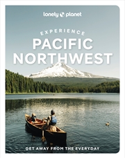 Buy Lonely Planet Experience Pacific Northwest