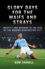 Buy Glory Days for the Waifs and the Strays