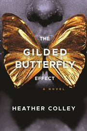 Buy The Gilded Butterfly Effect