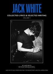 Buy Jack White Complete Lyrics and Selected Writing