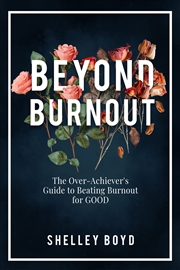 Buy Beyond Burnout