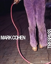 Buy Mark Cohen: Trespass