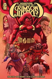 Buy Whatever Happened to the Crimson Justice?