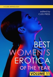 Buy The Best Women's Erotica of the Year, Volume 11
