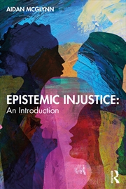 Buy Epistemic Injustice: An Introduction
