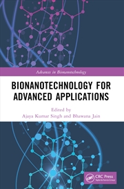 Buy Bionanotechnology For Advanced Applications