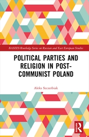 Buy Political Parties and Religion in Post-Communist Poland