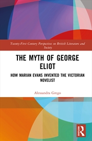 Buy The Myth of George Eliot