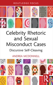 Buy Celebrity Rhetoric And Sexual Misconduct Cases