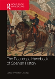 Buy The Routledge Handbook Of Spanish History