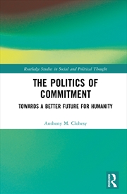 Buy The Politics of Commitment