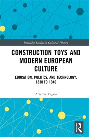 Buy Construction Toys and Modern European Culture