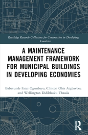 Buy A Maintenance Management Framework For Municipal Buildings In Developing Economies