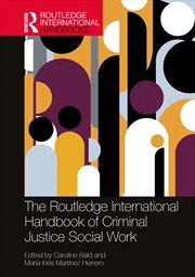 Buy The Routledge International Handbook of Criminal Justice Social Work