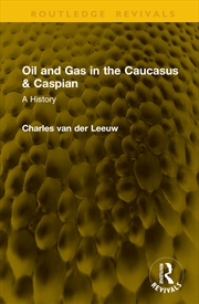 Buy Oil and Gas in the Caucasus & Caspian
