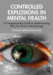 Buy Controlled Explosions in Mental Health