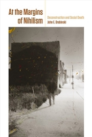 Buy At the Margins of Nihilism