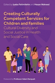 Buy Creating Culturally Competent Services for Children and Families