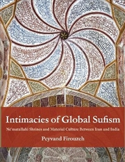 Buy Intimacies of Global Sufism