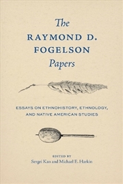 Buy The Raymond D. Fogelson Papers