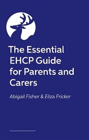 Buy The Essential EHCP Guide for Parents and Carers