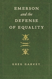 Buy Emerson and the Defense of Equality