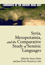 Buy Syria, Mesopotamia, and the Comparative Study of Semitic Languages