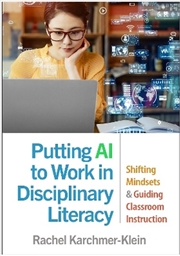 Buy Putting AI to Work in Disciplinary Literacy