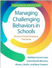 Buy Managing Challenging Behaviors in Schools, Second Edition
