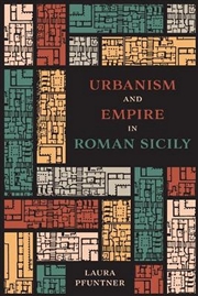 Buy Urbanism and Empire in Roman Sicily