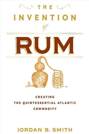 Buy The Invention Of Rum