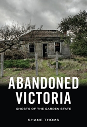 Buy Abandoned Victoria
