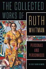 Buy The Collected Works of Ruth Whitman