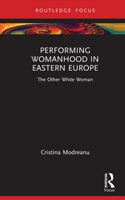 Buy Performing Womanhood In Easter