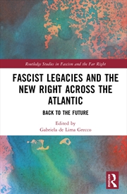 Buy Fascist Legacies And The New R