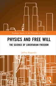 Buy Physics And Free Will