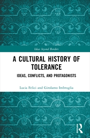 Buy A Cultural History Of Toleranc