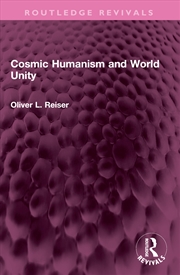 Buy Cosmic Humanism And World Unit