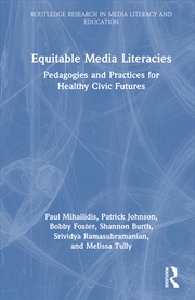 Buy Equitable Media Literacies