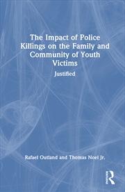 Buy The Impact Of Police Killings