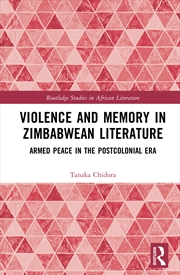 Buy Violence And Memory In Zimbabw