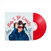 Buy Born To Be Country - Red Vinyl