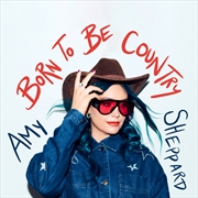 Buy Born To Be Country
